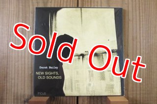 Derek Bailey / New Sights, Old Sounds (Solo Live) - Guitar Records