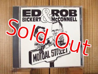 Ed Bickert & Rob McConnell / Mutual Street [Jazz Alliance / TJA