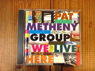 Pat Metheny Group / We Live Here: Live In Japan - Guitar Records