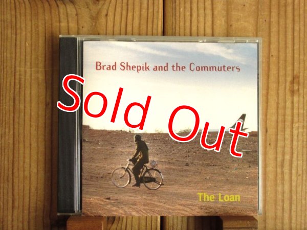 画像1: Brad Shepik & The Commuters / The Loan (1)