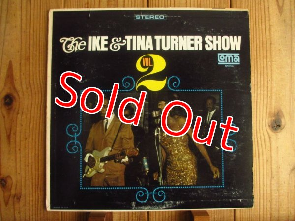 画像1: Ike & Tina Turner / The Ike & Tina Turner Show - Vol. 2 (1)