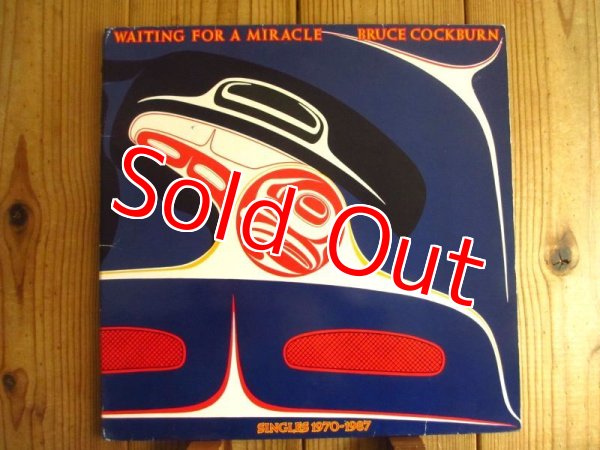 画像1: Bruce Cockburn / Waiting For A Miracle, Singles 1970-1987 (1)