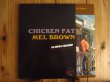 画像1: ★Mel Brown / Chicken Fat (1)