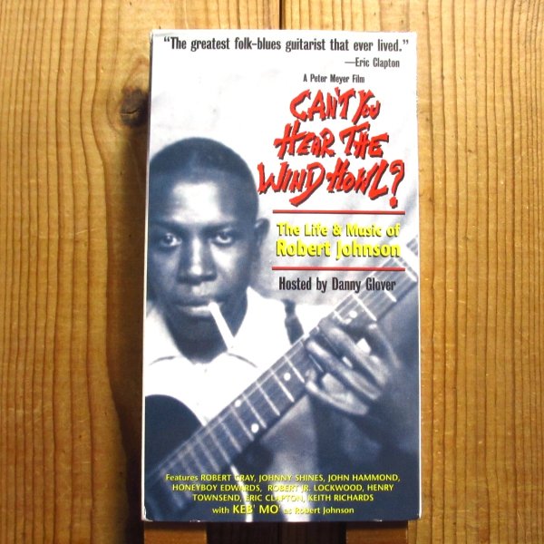 画像1: Robert Johnson / Can't You Hear the Wind Howl? The Life & Music of Robert Johnson - Robert Johnson Centennial Special Edition (1)