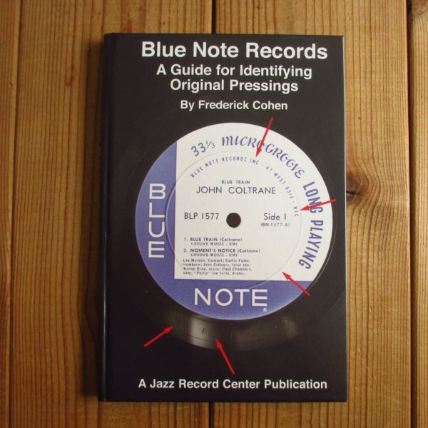 画像1: ブルーノートレコード・オリジナル プレッシングガイド ~ Blue Note Records A Guide for Identifying Original Pressings FREDERICK COHEN - フレデリック・コーエン (1)
