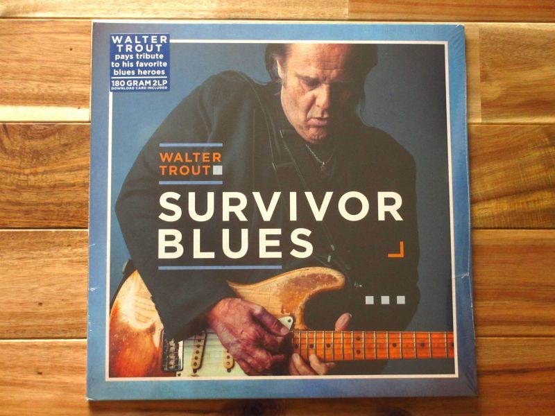 現代ブルースギター最高峰ウォルタートラウトの集大成的ブルースアルバムがアナログ盤で入荷！■Walter Trout / Survivor Blues