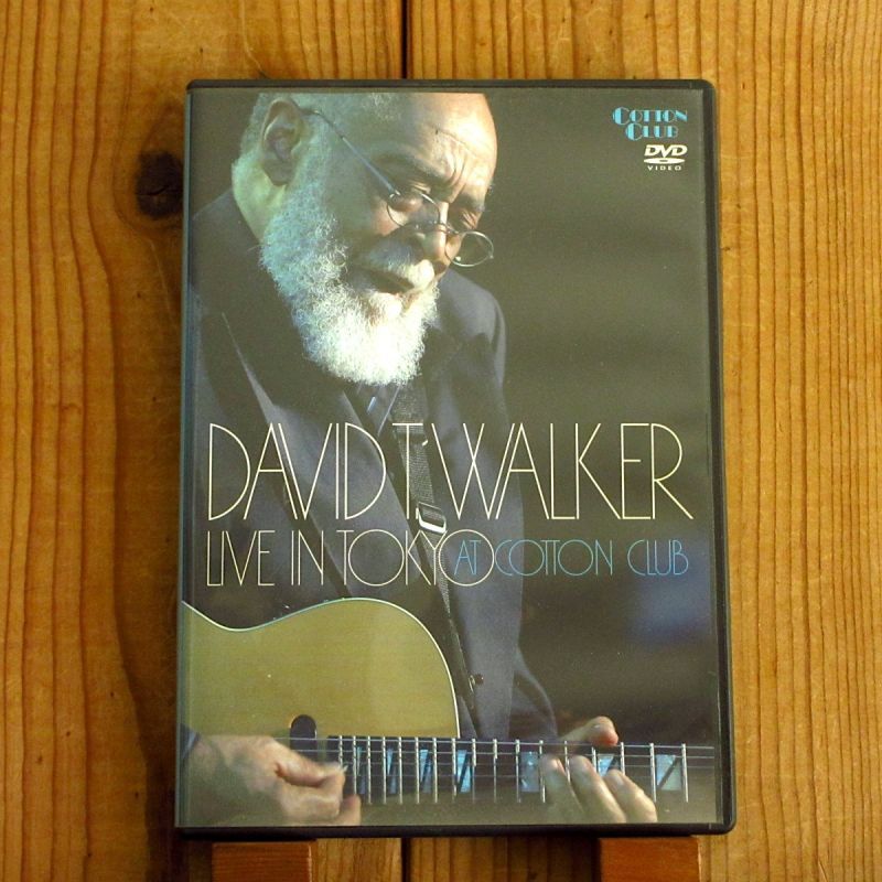 David T Walker / Live In Tokyo At Cotton Club