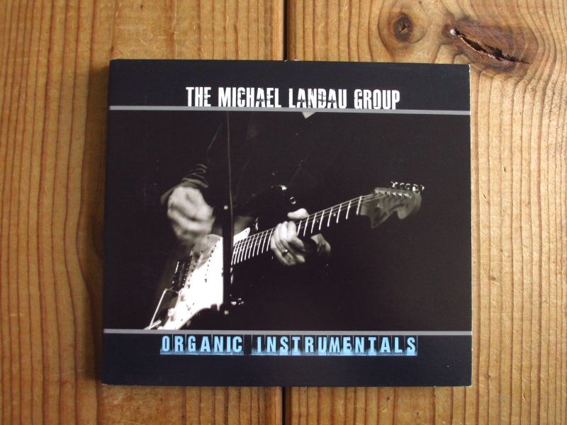 Michael Landau Group / Organic - Guitar Records