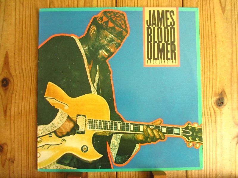 James Blood Ulmer / Free Lancing